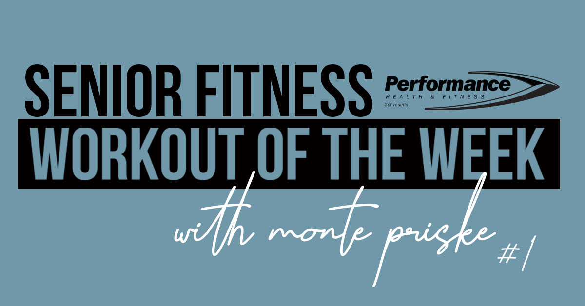 Senior Fitness Workout of the Week #01