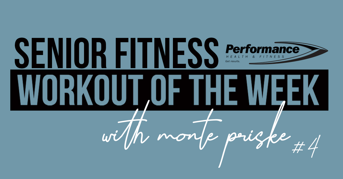 Senior Fitness Workout of the Week #04